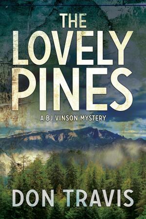 Cover of the book The Lovely Pines by DC Divine