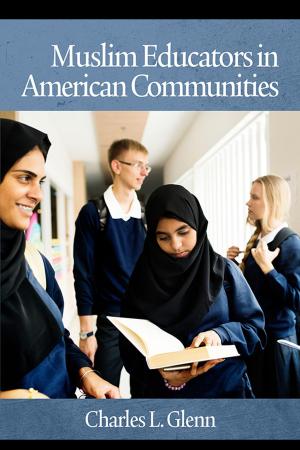 Cover of the book Muslim Educators in American Communities by Robert E. Haskell, Ph.D.