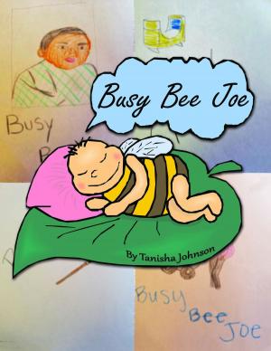 Cover of the book Busy Bee Joe by Martha Triana