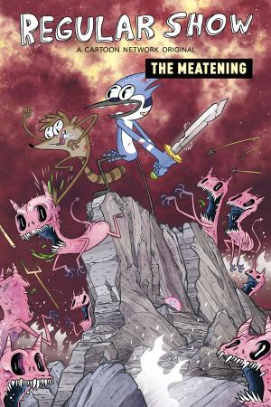 Book cover of Regular Show Original Graphic Novel: The Meatening