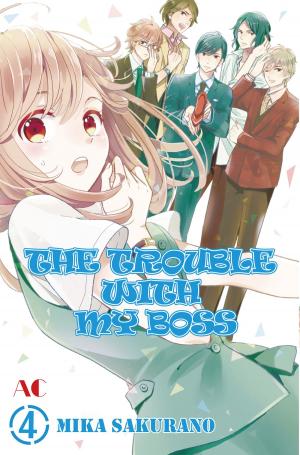 Cover of the book THE TROUBLE WITH MY BOSS by Katsuki Izumi