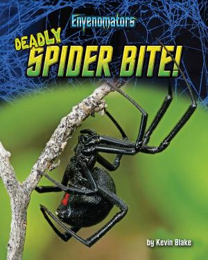 Cover of the book Deadly Spider Bite! by Ellen Lawrence