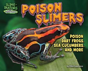 Cover of the book Poison Slimers by Ellen Lawrence