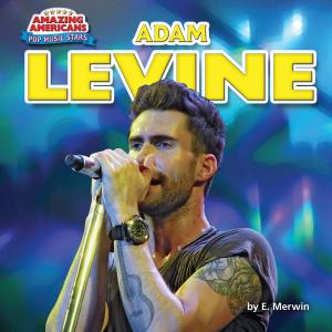 Cover of the book Adam Levine by E. Merwin