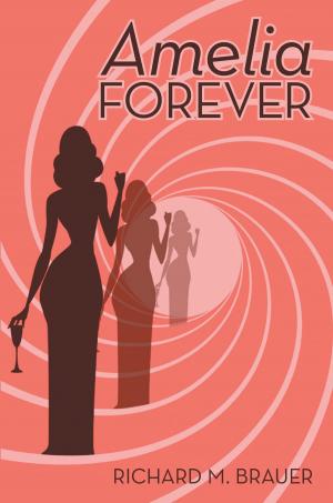Cover of the book Amelia Forever by Lisa Arnoux-Brown