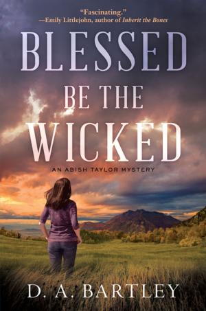 Cover of the book Blessed Be the Wicked by Heather Blake