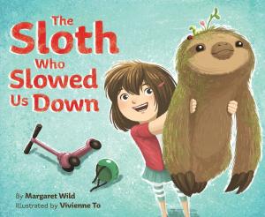 Book cover of The Sloth Who Slowed Us Down