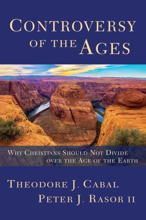 Cover of the book Controversy of the Ages by Heath A. Thomas, Craig G. Bartholomew