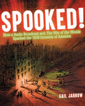 Cover of the book Spooked! by Gretchen Woelfle