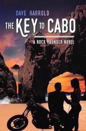 Cover of the book The Key to Cabo: A Rock Pounder Novel by William L. DeAndrea