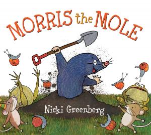 Book cover of Morris the Mole