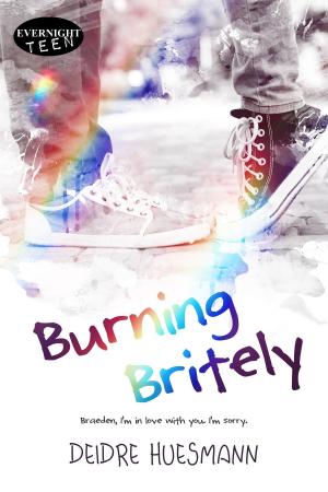 Cover of the book Burning Britely by S.X. Bradley