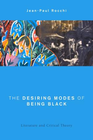 Cover of the book The Desiring Modes of Being Black by Vincenzo Emanuele