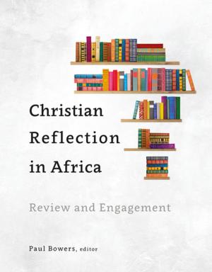 Cover of the book Christian Reflection in Africa by Ida Glaser, Hannah Kay