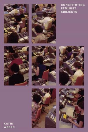 Cover of the book Constituting Feminist Subjects by Philippa Willitts