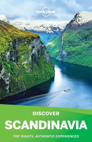 Cover of the book Lonely Planet Discover Scandinavia by Lonely Planet, Nick Ray
