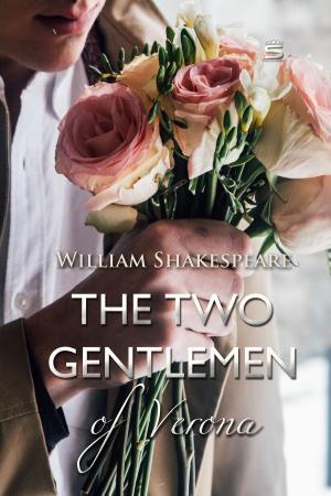 Cover of the book The Two Gentlemen of Verona by Arnold Bennett