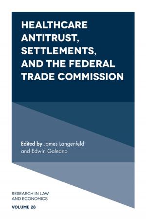 bigCover of the book Healthcare Antitrust, Settlements, and the Federal Trade Commission by 