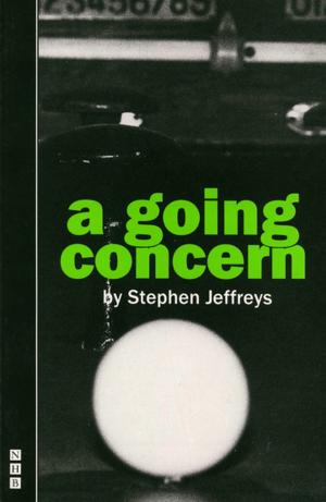 Cover of the book A Going Concern (NHB Modern Plays) by Chris Hannan