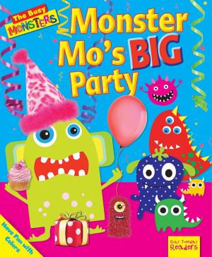 Cover of the book Monster Mo’s BIG Party by Kevin Blake