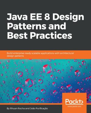 Cover of the book Java EE 8 Design Patterns and Best Practices by Charlie Masterson