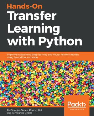 Cover of the book Hands-On Transfer Learning with Python by Abhilash GB