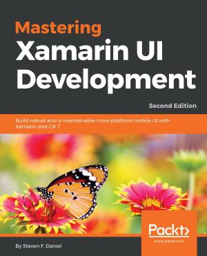 Cover of the book Mastering Xamarin UI Development by Thomas Foydel