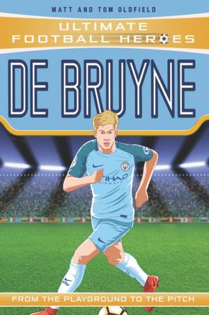 Book cover of De Bruyne - Collect Them All! (Ultimate Football Heroes)