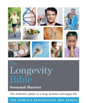 Cover of the book The Longevity Bible by Connie Bus