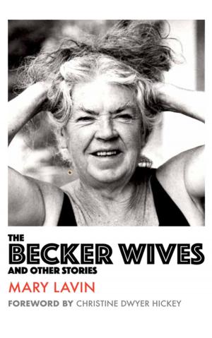 Cover of the book The Becker Wives & Other Stories by Mary Lavin
