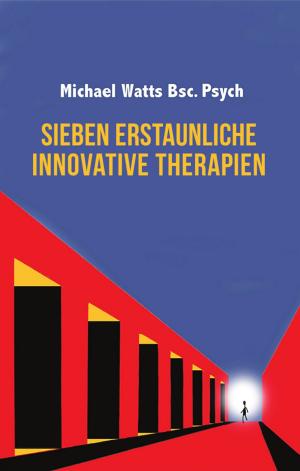 Cover of the book Sieben Erstaunliche Innovative Therapie by Dr. Nauman Naeem