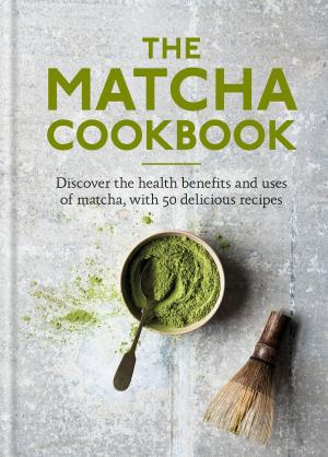 Cover of the book The Matcha Cookbook by Fionnuala Halligan