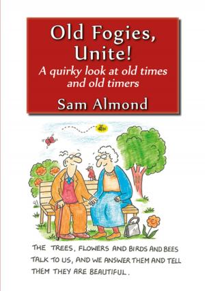 Cover of the book Old Fogies, Unite! by Terence Moore