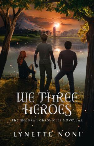 Cover of the book We Three Heroes by Les Zig