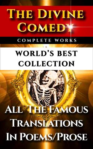 Cover of the book The Divine Comedy – World’s Best Collection by Lord Byron, John Galt