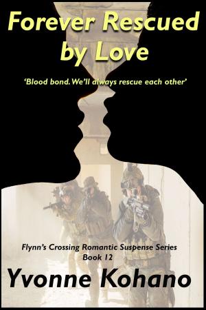 Cover of the book Forever Rescued by Love by Taylor Longford
