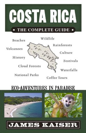 bigCover of the book Costa Rica: The Complete Guide by 