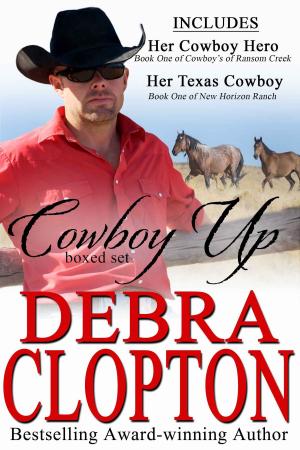 Cover of the book Cowboy Up Boxed Set by Debra Clopton
