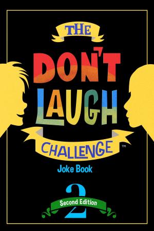 Book cover of The Don't Laugh Challenge - 2nd Edition