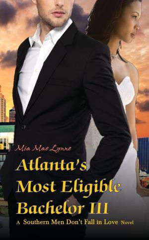 Book cover of Atlanta's Most Eligible Bachelor III