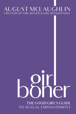 Cover of the book Girl Boner by Michael Bradley
