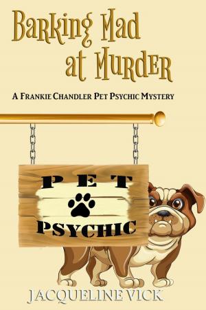 Book cover of Barking Mad at Murder