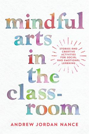 Book cover of Mindful Arts in the Classroom