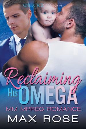 Cover of the book Reclaiming His Omega: MM Alpha/Omega Shifter Mpreg by Rhonda Laurel