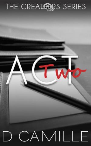 Cover of the book Act Two by Aleatha Romig