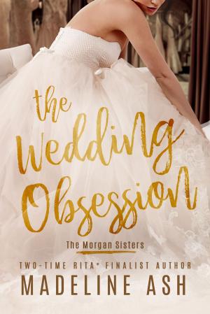 Cover of the book The Wedding Obsession by Jane Porter