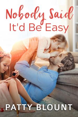 Cover of the book Nobody Said It'd be Easy by Dani Collins