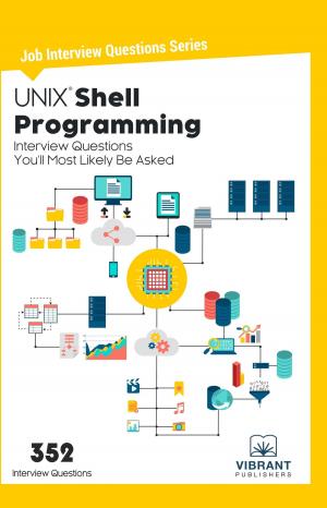 bigCover of the book UNIX Shell Programming Interview Questions You'll Most Likely Be Asked by 