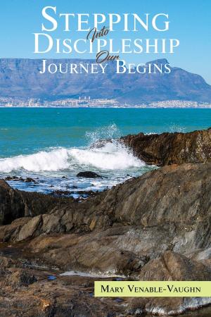 Cover of the book Stepping Into Discipleship Our Journey Begins by SUSAN QUILLEASH