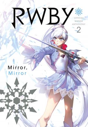 Cover of the book RWBY: Official Manga Anthology, Vol. 2 by Abi Umeda